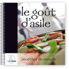 Le Goût d’asile Le Goût d’asile